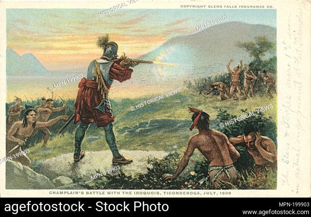 Champlain's Battle with the Iroquois, Ticonderoga, July, 1609. Glens Falls Insurance Co. (Copyright holder). Detroit Publishing Company postcards Unnumbered...