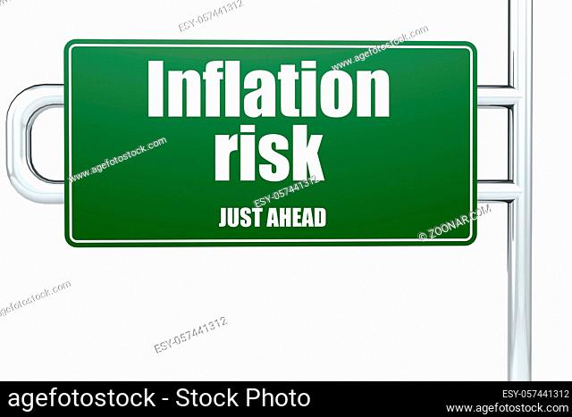 Inflation risk word on green road sign, 3D rendering