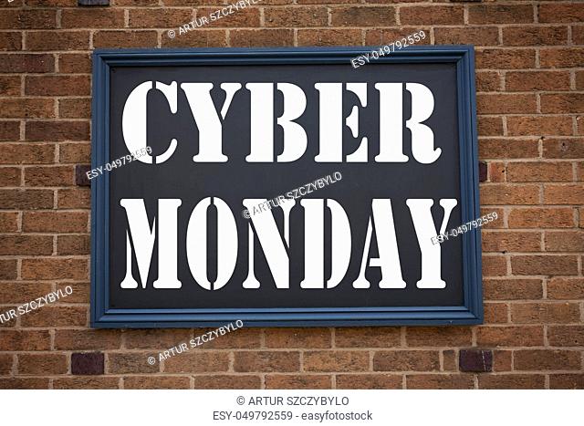 Conceptual hand writing text caption inspiration showing announcement Cyber Monday. Business concept for Retail Shop Discount written on frame old brick...