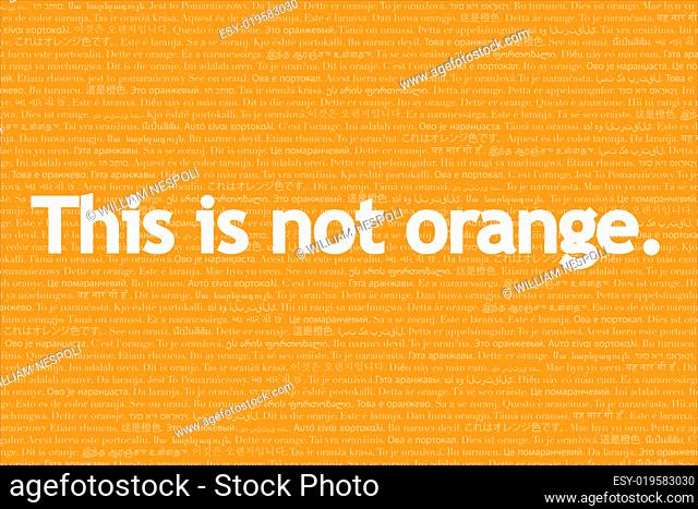 This is not, language series: this is not orange