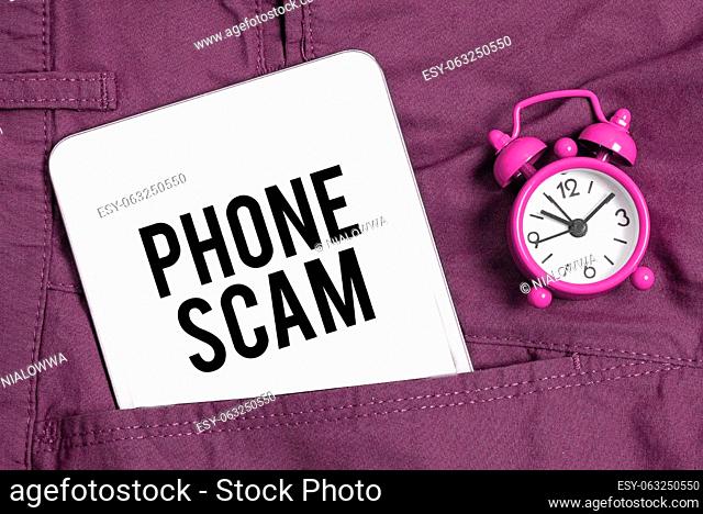 Sign displaying Phone Scam, Business concept getting unwanted calls to promote products or service Telesales
