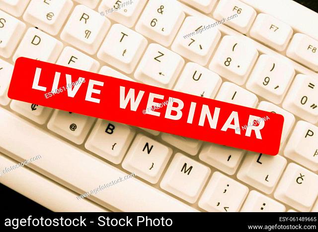 Handwriting text Live Webinar, Conceptual photo Interactive seminar transmitted over the web Real Time -48860