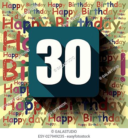 30 Happy Birthday background or card.Flat design