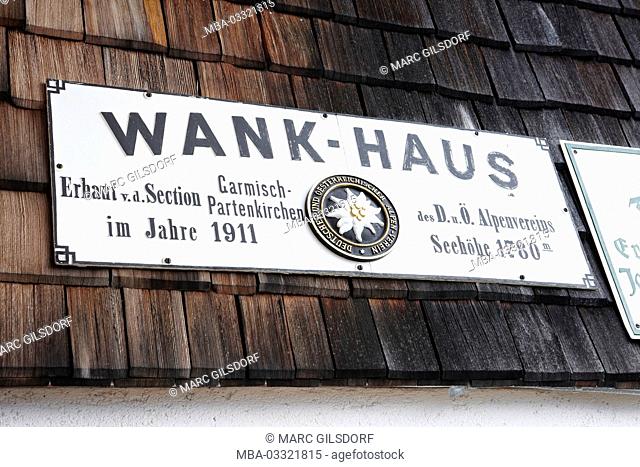 Germany, Bavaria, Werdenfelser Land (region), Garmisch-Partenkirchen, sign in the Wank-Haus