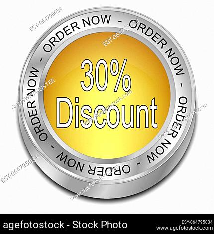 30% Discount button order now gold - 3D illustration