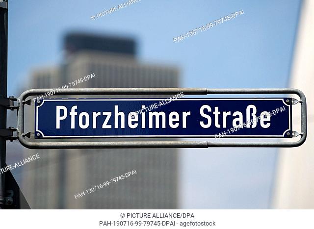16 July 2019, Hessen, Frankfurt/Main: A street sign with the inscription ""Pforzheimer Straße"" hangs at the roadside of the long-distance bus station at the...