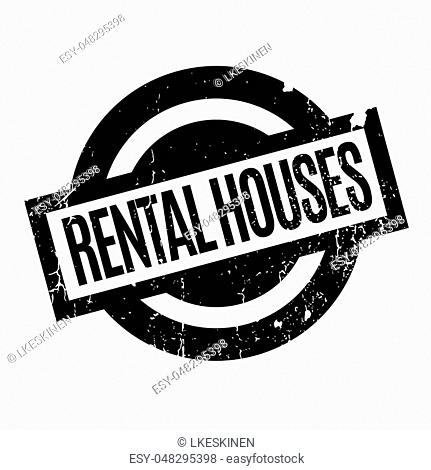 Rental Houses rubber stamp. Grunge design with dust scratches. Effects can be easily removed for a clean, crisp look. Color is easily changed