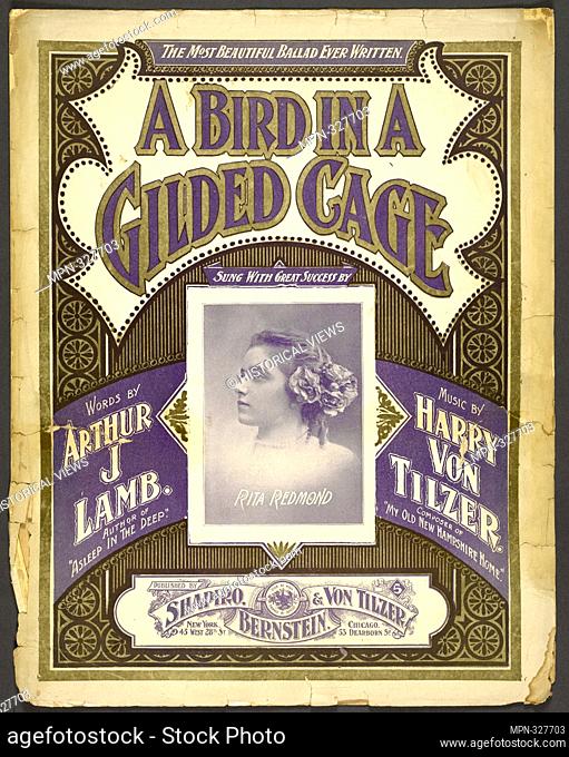 A bird in a gilded cage Additional title: She's only a bird in a gilded cage. [first line of chorus] Additional title: The ballroom was filled with fashion...