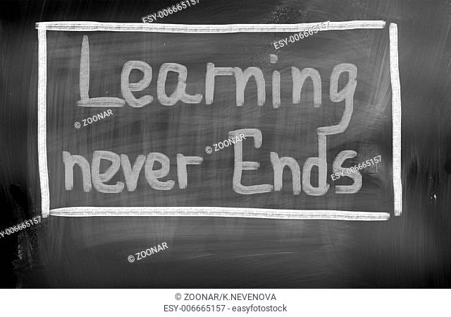Learning Never Ends Concept