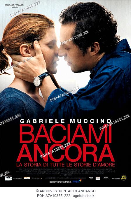 Baciami ancora Kiss me again Year : 2010 Italy Director : Gabriele Muccino Vittoria Puccini, Stefano Accorsi Movie poster (It)