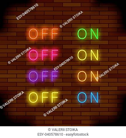 On and Off Lamp Neon Light Toggle Switch Sign. Colorful Fluorescent Light Buttons on Brick Wall Background