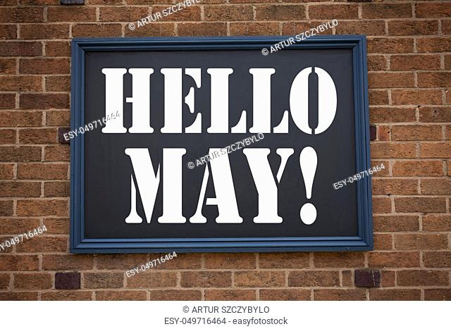 Conceptual hand writing text caption inspiration showing announcement Hello May. Spring. Business concept for Criminal hacker security prevention written on...