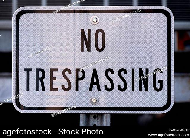 No Trespassing Sign in White and Black