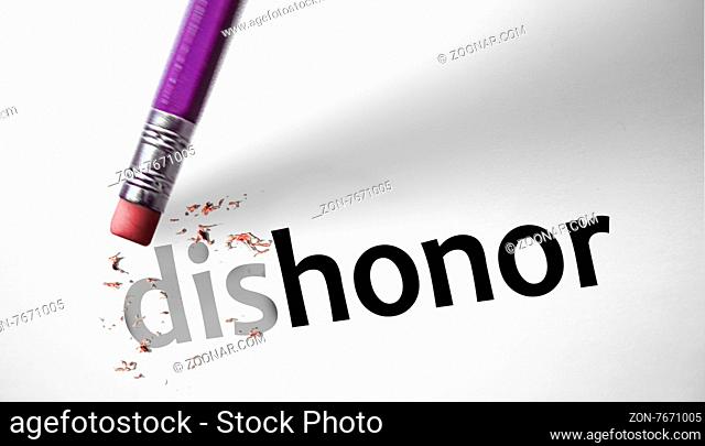 Eraser changing the word Dishonor for Honor