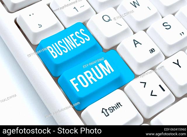 Handwriting text Business Forum, Word for place in which showing exchange ideas and discuss issues Typing Helpful Blog Tutorial And Guides