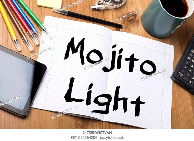 Mojito Light - Note Pad With Text On Wooden Table - with office tools