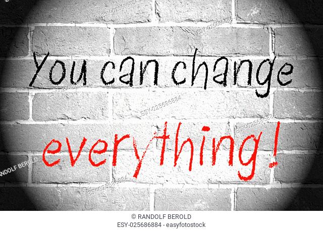 You can change everything !