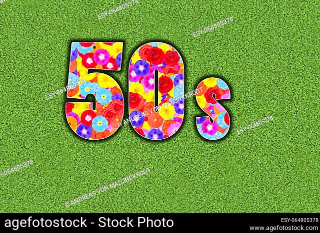 Graphic Fifties, 50s, 1950s, with colorful flowers written on a green background