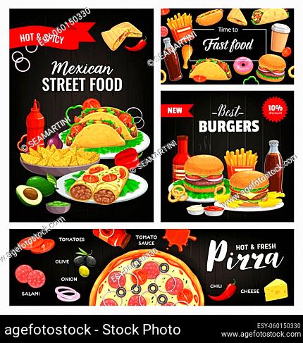 Fast food burgers and pizza banners, mexican street food restaurant menu cover. Tacos, enchiladas and tortilla nachos chips, hamburger, hot dog and burrito