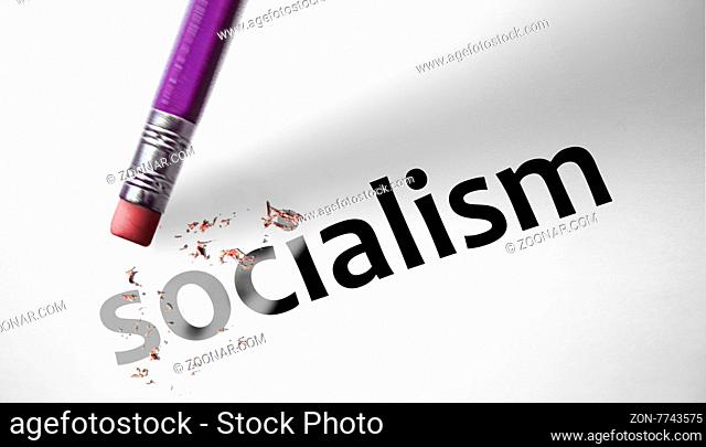 Eraser deleting the word Socialism