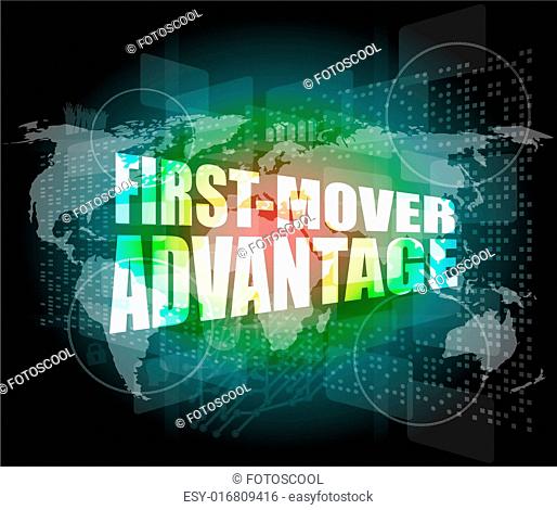 first mover advantage words on digital touch screen interface