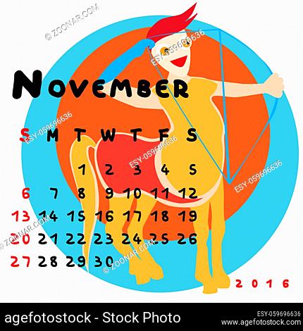 Graphic illustration of the calendar of November 2016 with original hand drawn text and colored clip art of Sagittarius zodiac sign