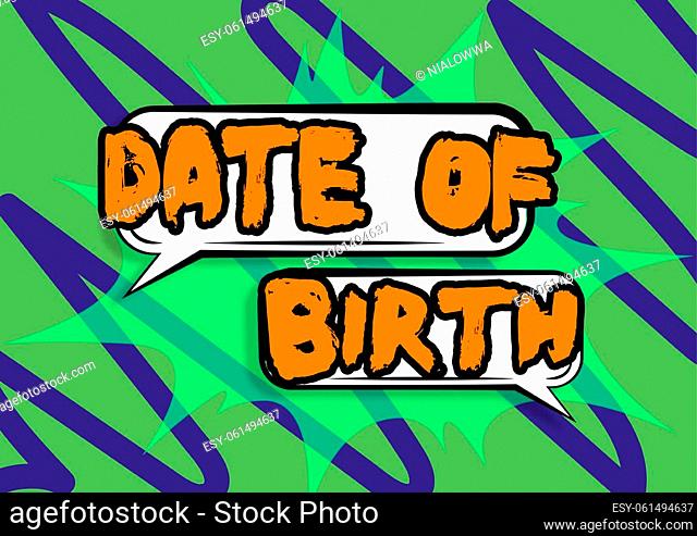 Sign displaying Date Of Birth, Business approach Day when someone is born new baby coming pregnant lady Businesswoman With Tablet Presenting S And Hexagon With...