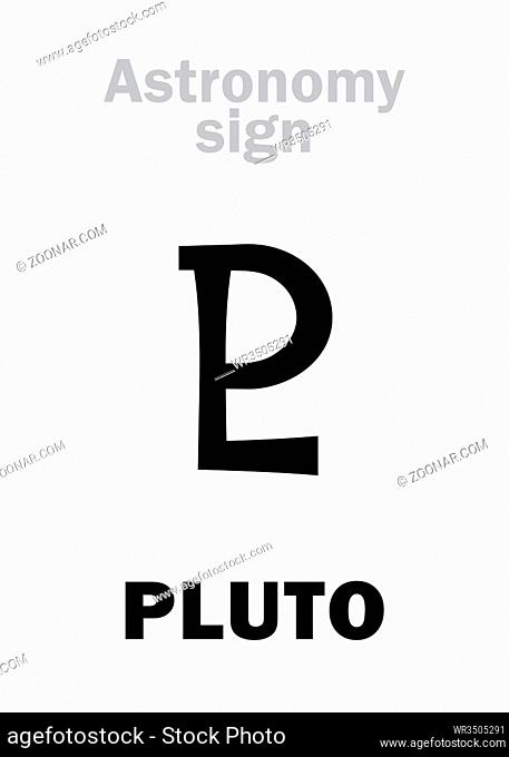Astrology Alphabet: sign of PLUTO (PL), planetoid. Hieroglyphics character sign (astronomical symbol)