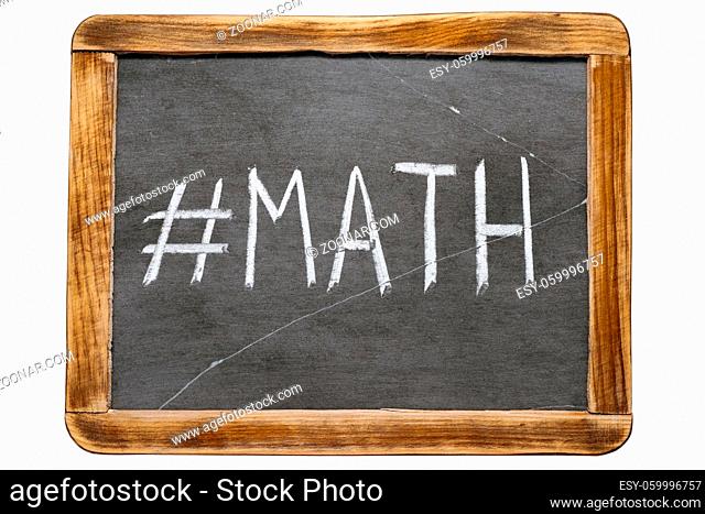 math hashtag handwritten on vintage school slate board isolated on white