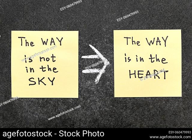 The way is in the heart famous Buddha quote interpretation handwritten on yellow paper notes
