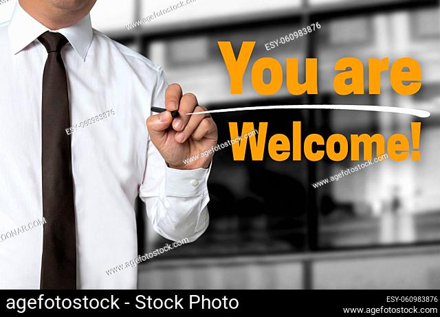 You are Welcome wird von Geschäftsmann geschrieben hintergrund konzept