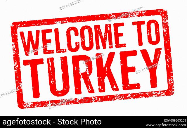 Red stamp on a white background - Welcome to Turkey