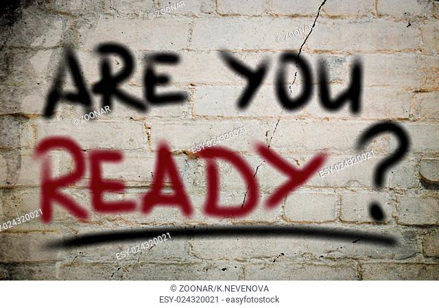 Are You Ready Concept