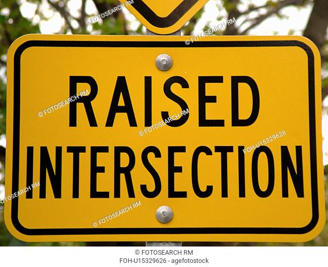 road sign, Raised Intersection sign, speed bump