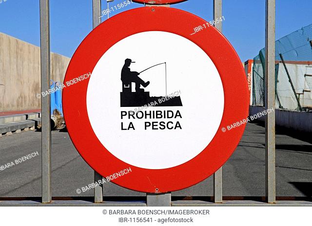 Sign, fishing is prohibited, port of San Pedro de Pinatar, Mar Menor, La Manga, Murcia, Spain, Europe