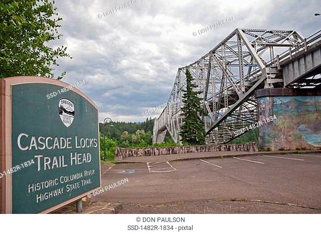 Signboard near a bridge, Bridge Of The Gods, Historic Columbia River Highway, Columbia River Gorge, Cascade Locks, Oregon, USA