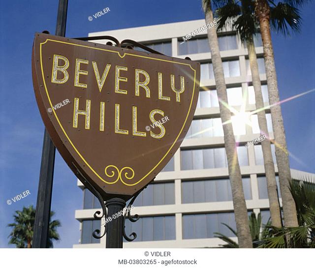 USA, California, Los Angeles, Beverly Hills,  Sign  North America, unified states city area city sign residential area, residential area, exclusive