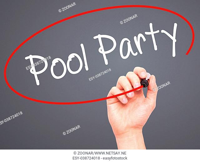Man Hand writing Pool Party with black marker on visual screen