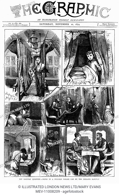 Front cover of The Graphic featuring sketches of the interior of a very comfortable looking Pullman car on board a train on the Midland Railway in 1874