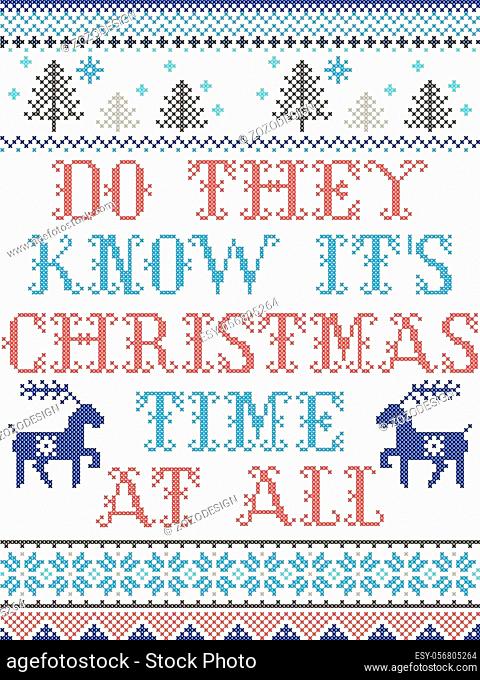 Do they know is Christmas time at all Scandinavian style vector pattern inspired by Nordic culture festive winter in cross stitch with heart, snowflakes, star