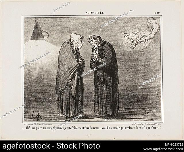 “- Ah, my dear Madame Chaffarou. this surely must be the end. the comet is coming and the sun is going, ” plate 392 from Actualités - 1857 - Honoré Victorin...