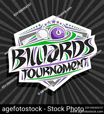 Vector logo for Billiards Tournament, modern signage with hitting ball in goal, original brush typeface for words billiards tournament