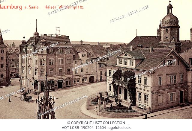 War memorials in Saxony-Anhalt, Urban squares, Churches in Naumburg (Saale), Buildings in Naumburg (Saale), 1912, Saxony-Anhalt, Naumburg, Kaiser Wilhelm, Platz
