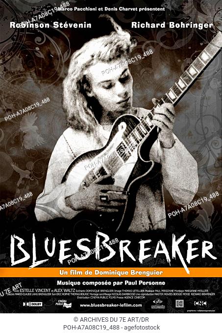 Bluesbreaker Bluesbreaker (2007) France Affiche / Poster Robinson Stevenin  Director: Dominique Brenguier. WARNING: It is forbidden to reproduce the photograph...
