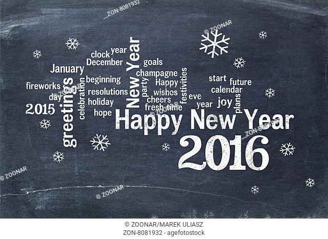 Happy New Year 2016 word cloud - white chalk text on a blackboard, a greeting card
