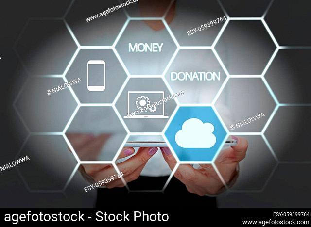 Conceptual caption Money Donation, Concept meaning a charity aid in a form of cash offered to an association Inspirational business technology concept with copy...