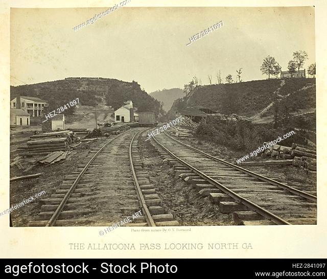 The Allatoona Pass, looking North, GA, 1866. Creator: George N. Barnard