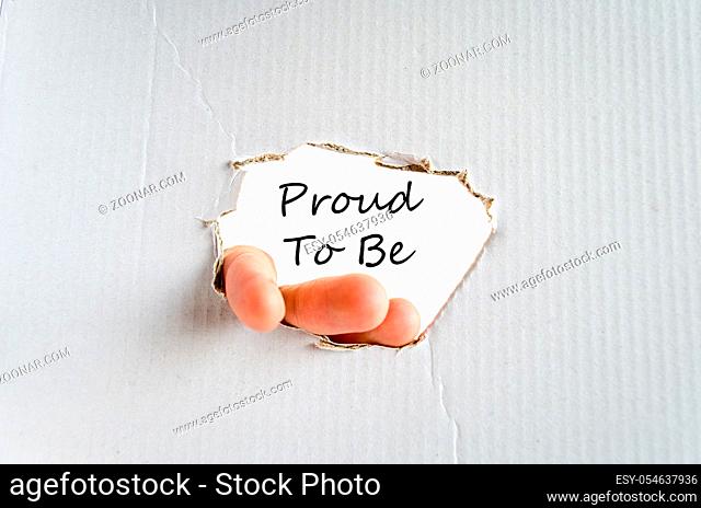 Proud to be text concept isolated over white background