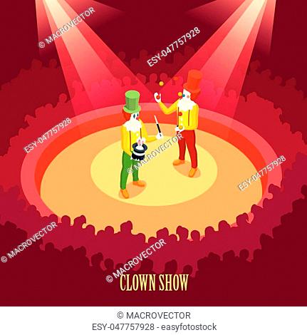 Funny clowns performing on circus arena with spotlights during classic vintage entertaining show isometric poster vector illustration