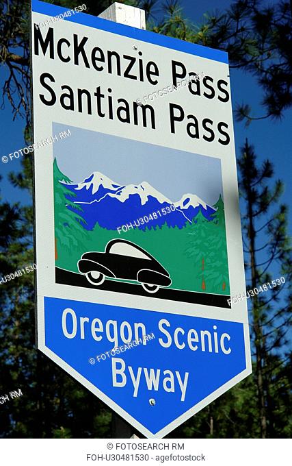 Bend, OR, Oregon, Deschutes National Forest, McKenzie Pass, Santiam Pass, Oregon Scenic Byway, road sign